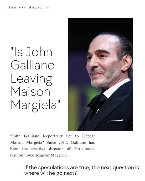 John Galliano Reportedly Set to Depart Maison Margiela