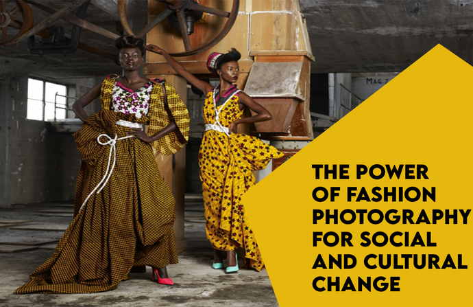 The power of fashion photography for social and cultural change