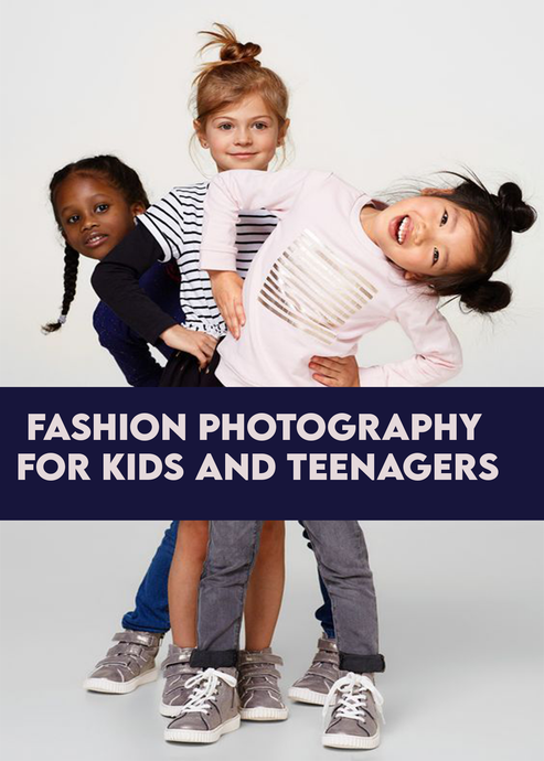 Fashion photography for kids and teenagers