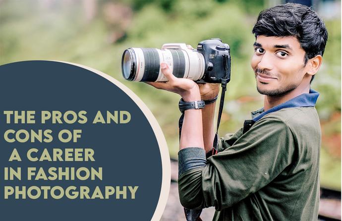 The pros and cons of a career in fashion photography